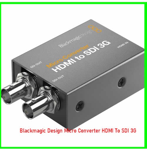 Buy Blackmagic Design Micro Converter HDMI To SDI 3G-Computer